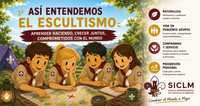 Así entendemos el Escultismo. SICLM